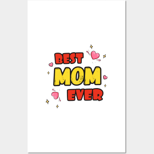 Best mom ever, word art, text design with pink hearts Posters and Art